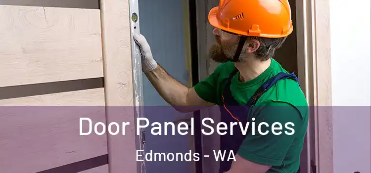 Door Panel Services Edmonds - WA