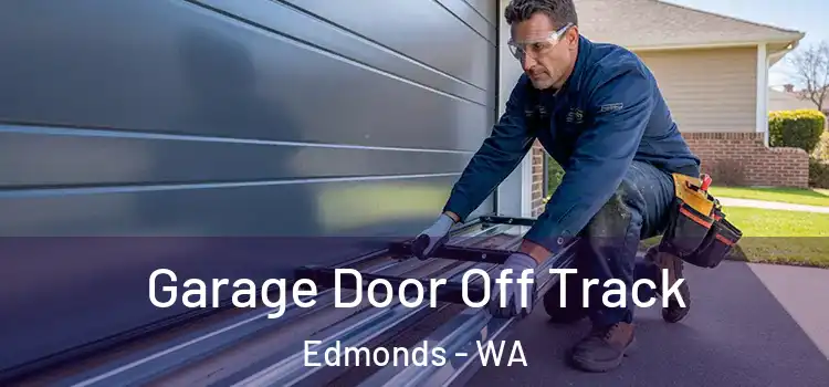  Garage Door Off Track Edmonds - WA