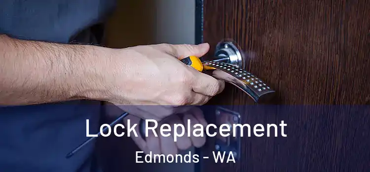 Lock Replacement Edmonds - WA