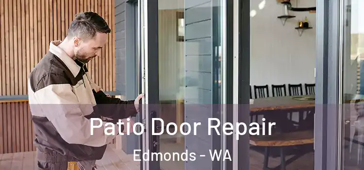  Patio Door Repair Edmonds - WA