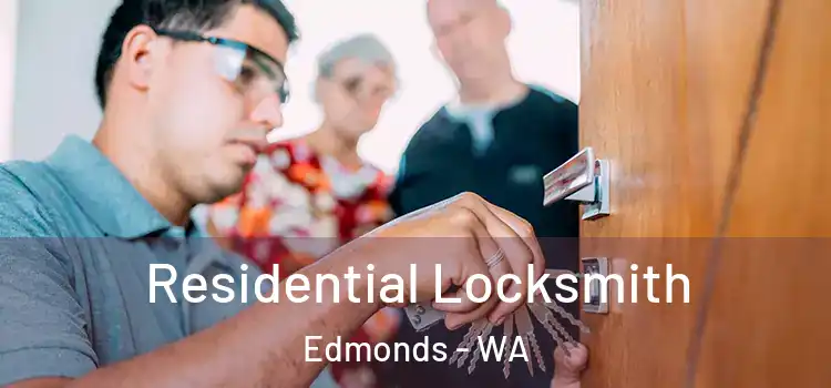 Residential Locksmith Edmonds - WA