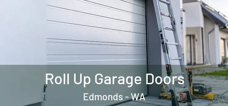  Roll Up Garage Doors Edmonds - WA