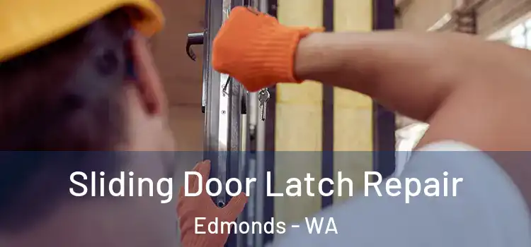  Sliding Door Latch Repair Edmonds - WA