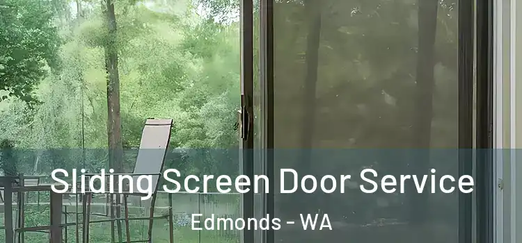 Sliding Screen Door Service Edmonds - WA